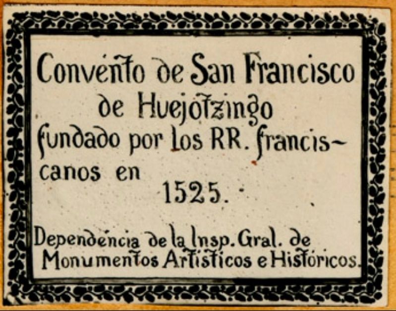 The San Francisco Convent of Huejotzingo Marker image, Touch for more information