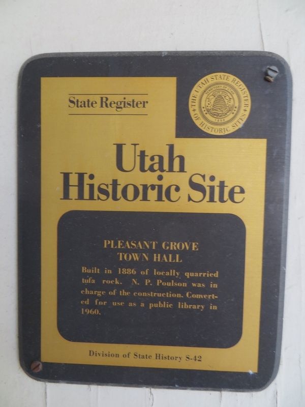 Pleasant Grove Town Hall Marker. Click for full size. Pleasant Grove Town Hall Marker image. Click for full size.
