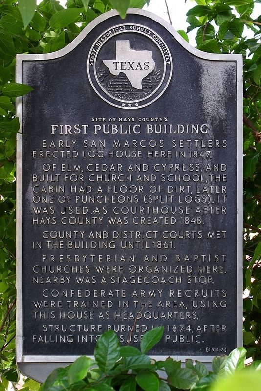 Site of Hays County's First Public Building Marker. Click for full size. Site of Hays County's First Public Building Marker image. Click for full size.