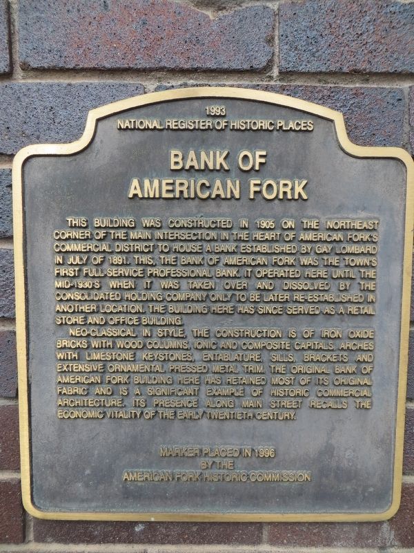 Bank of American Fork Marker. Click for full size. Bank of American Fork Marker image. Click for full size.