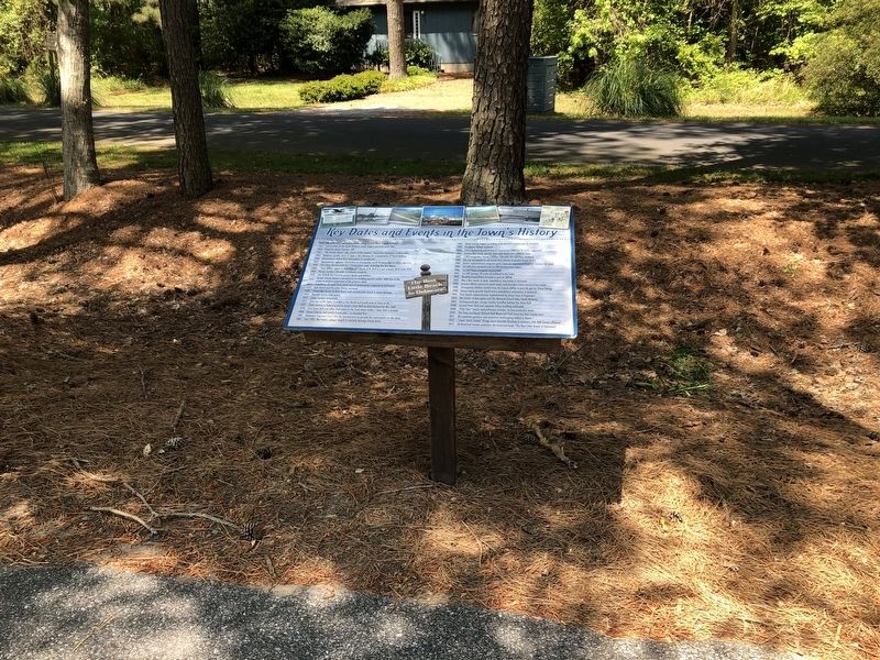 Key Dates and Events in the Town's History Marker. Click for full size. Key Dates and Events in the Town's History Marker image. Click for full size.