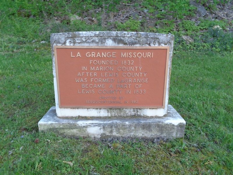 La Grange Missouri Marker. Click for full size. La Grange Missouri Marker image. Click for full size.