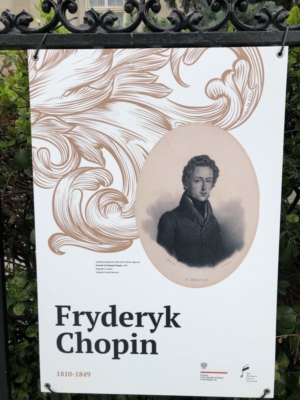 Fryderyk Chopin 1810-1849 sign to the immediate left of the marker. Click for full size. Fryderyk Chopin 1810-1849 sign to the immediate left of the marker image. Click for full size.