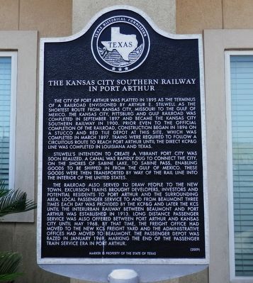 The Kansas City Southern Railway in Port Arthur Marker. Click for full size. The Kansas City Southern Railway in Port Arthur Marker image. Click for full size.