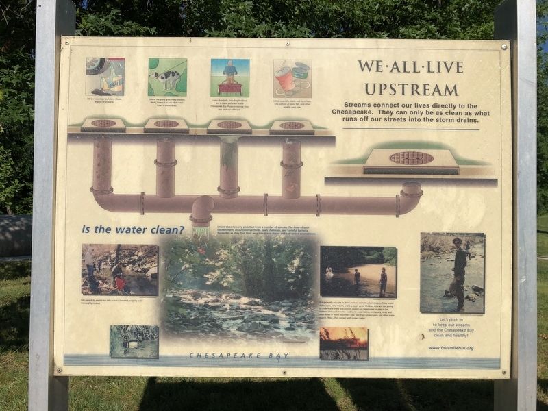 We All Live Upstream Marker. Click for full size. We All Live Upstream Marker image. Click for full size.