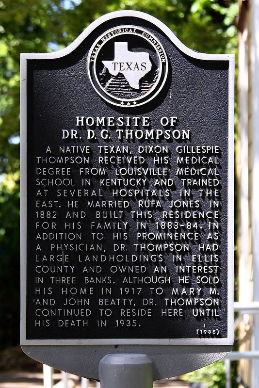Homesite of Dr. D.G. Thompson Marker image. Click for full size.