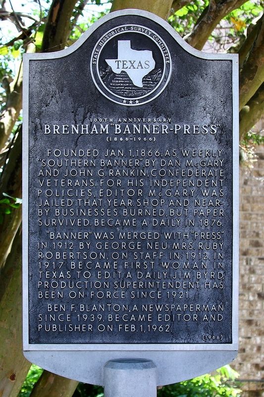 100th Anniversary Brenham "Banner-Press" Marker. Click for full size. 100th Anniversary Brenham "Banner-Press" Marker image. Click for full size.