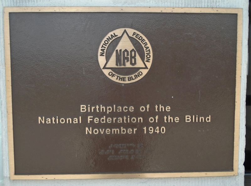 Birthplace of the National Federation of the Blind Marker image. Click for full size.