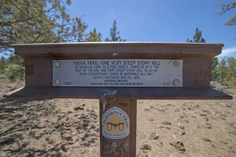 Yreka Trail - One Very Steep Stony Hill Marker. Click for full size. Yreka Trail - One Very Steep Stony Hill Marker image. Click for full size.