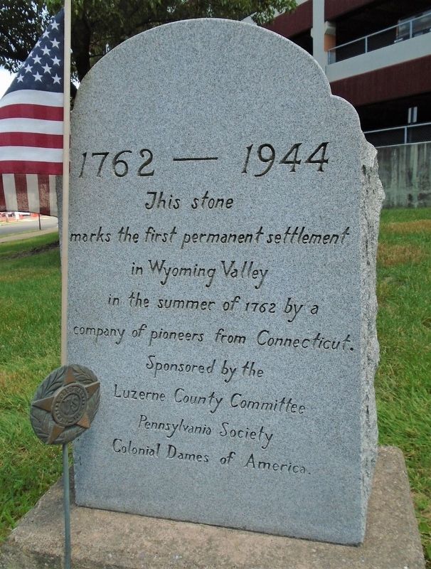 First Permanent Settlement in the Wyoming Valley Marker image. Click for full size.