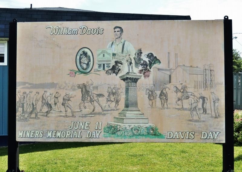 William Davis - Miner's Memorial Day Sign. Click for full size. William Davis - Miner's Memorial Day Sign image. Click for full size.