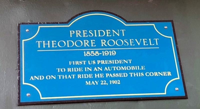 President Theodore Roosevelt Marker image. Click for full size.