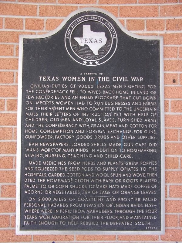 A Tribute to Texas Women in the Civil War Marker. Click for full size. A Tribute to Texas Women in the Civil War Marker image. Click for full size.