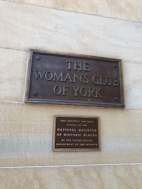 The Woman's Club of York Marker. Click for full size. The Woman's Club of York Marker image. Click for full size.