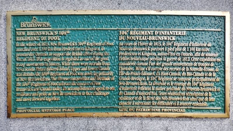 New Brunswick's 104th Regiment of Foot Marker. Click for full size. New Brunswick's 104th Regiment of Foot Marker image. Click for full size.