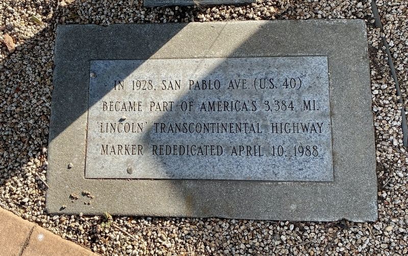 The Lincoln Highway in San Pablo Marker image. Click for full size.