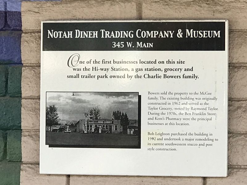 Notah Dineh Trading Company & Museum Marker image. Click for full size.