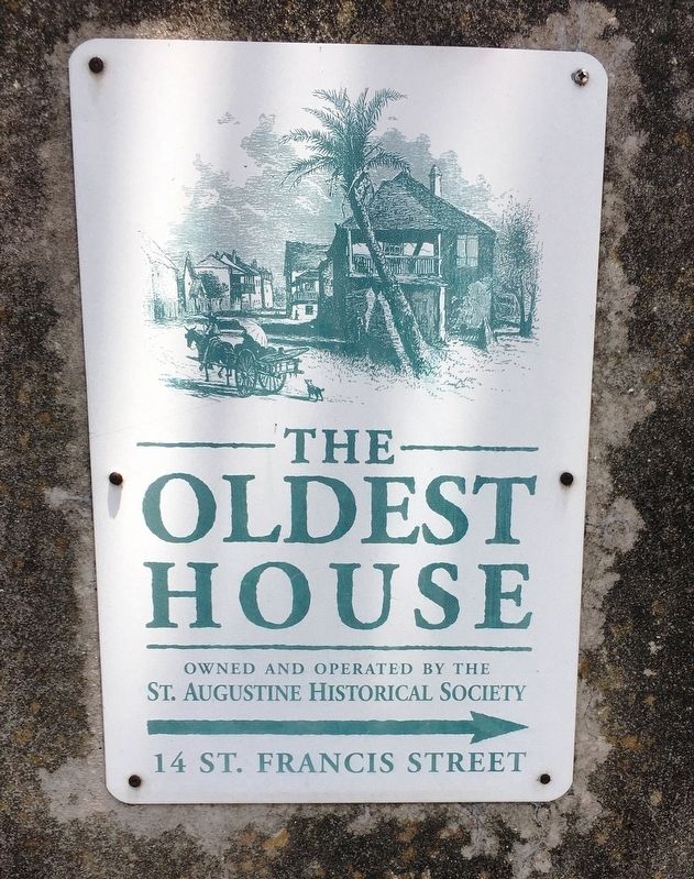Saint Augustine’s Oldest House sign image. Click for full size.