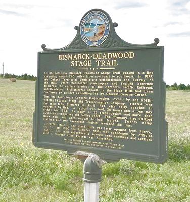 Bismark-Deadwood Stage Trail Marker. Click for full size. Bismark-Deadwood Stage Trail Marker image. Click for full size.