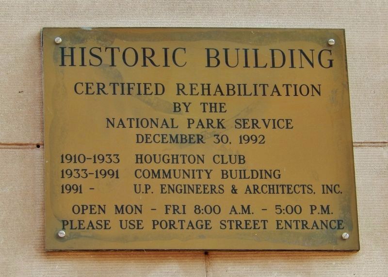 Marker Mounted on Houghton Club Building image. Click for full size.