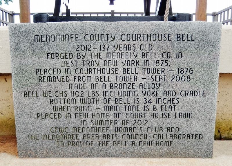 Menominee County Courthouse Bell Marker image. Click for full size.