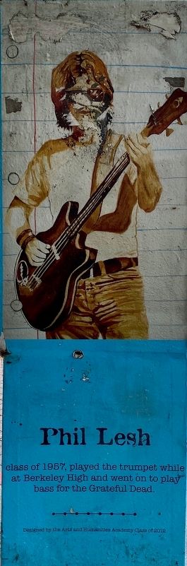 Berkeley High School Alumni: Phil Lesh <i>(south side)</i> image. Click for full size.