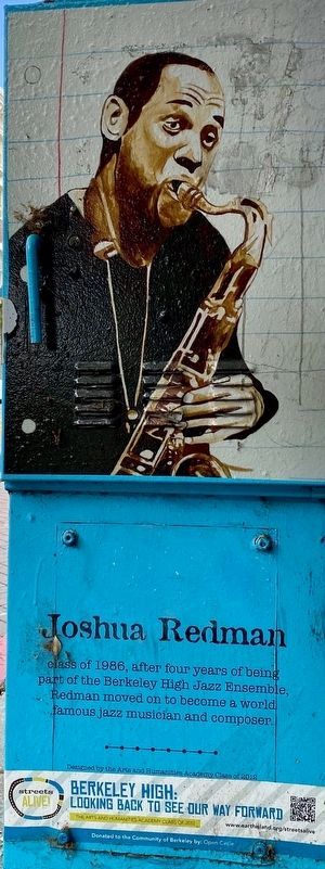 Berkeley High School Alumni: Joshua Redman <i>(west side)</i> image. Click for full size.
