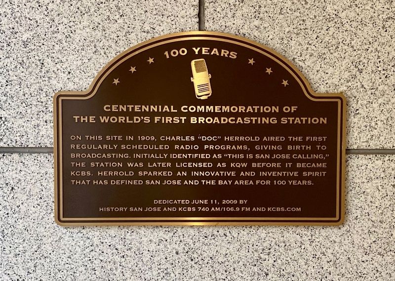 Centennial Commemoration of the World's First Broadcasting Station Marker. Click for full size. Centennial Commemoration of the World's First Broadcasting Station Marker image. Click for full size.