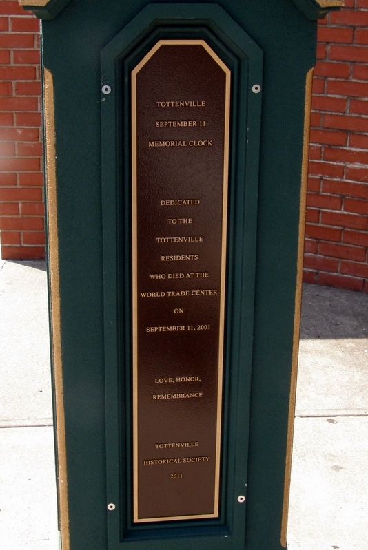 Tottenville September 11 Memorial Clock plaque. Click for full size. Tottenville September 11 Memorial Clock plaque image. Click for full size.