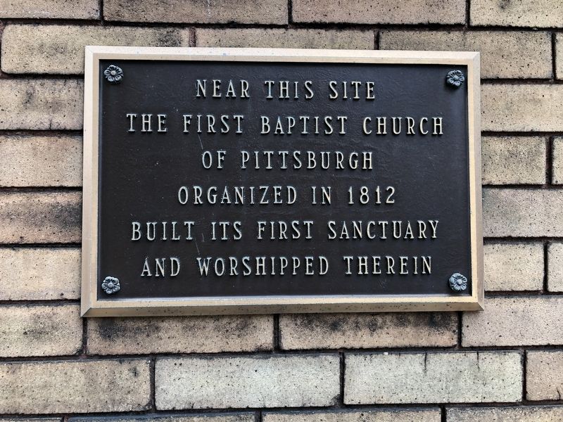 The First Baptist Church of Pittsburgh Marker image. Click for full size.