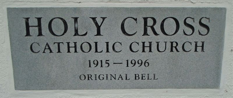 Holy Cross Catholic Church Bell Marker image. Click for full size.