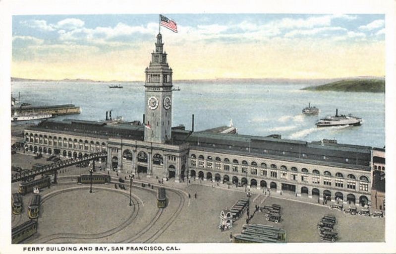 <i>Ferry Building and Bay, San Francisco, Cal.</i> image. Click for full size.