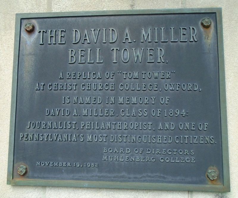 The David A. Miller Bell Tower Marker image. Click for full size.