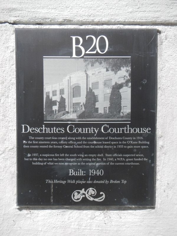 Deschutes County Courthouse Marker. Click for full size. Deschutes County Courthouse Marker image. Click for full size.