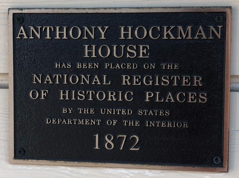 Anthony Hockman House Marker image. Click for full size.