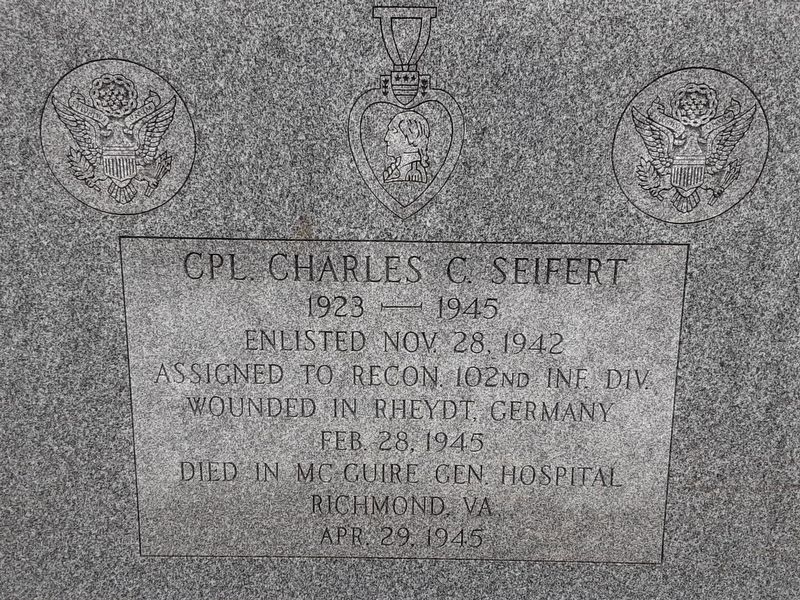 Cpl. Charles C. Seifert Marker. Click for full size. Cpl. Charles C. Seifert Marker image. Click for full size.