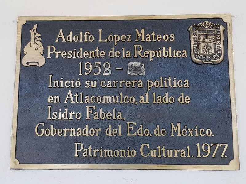Adolfo Lpez Mateos Marker image. Click for full size.
