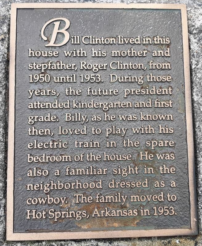 Boyhood Home Of Bill Clinton Marker image. Click for full size.