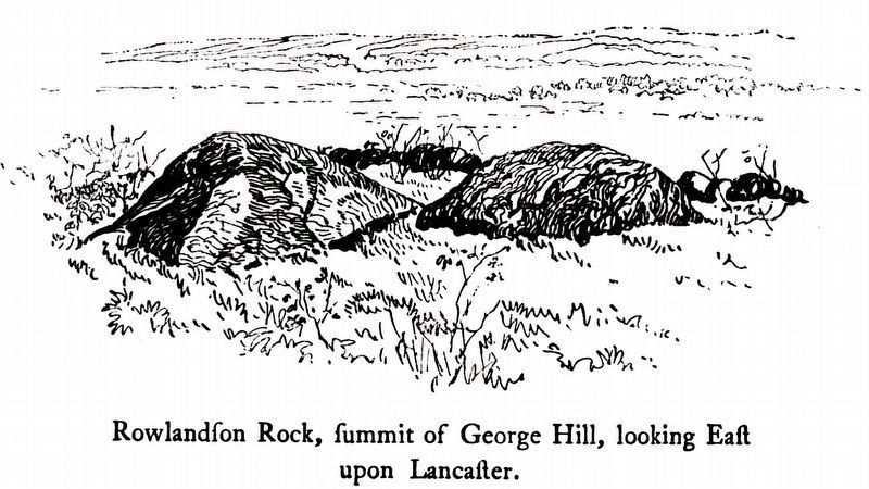 Rowlandſon Rock,<br>ſummit of George Hill,<br>looking East upon Lancaſter, image. Click for full size.