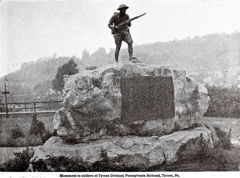 Monument to Soldiers of the Tyrone Division<br>Pennsylvania Railroad,<br>Tyrone Pa. image. Click for full size.