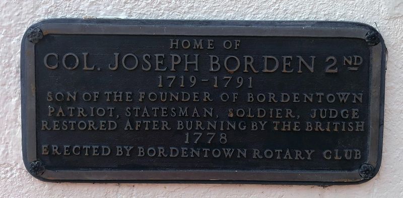 Home of Col. Joseph Borden 2nd Marker image. Click for full size.
