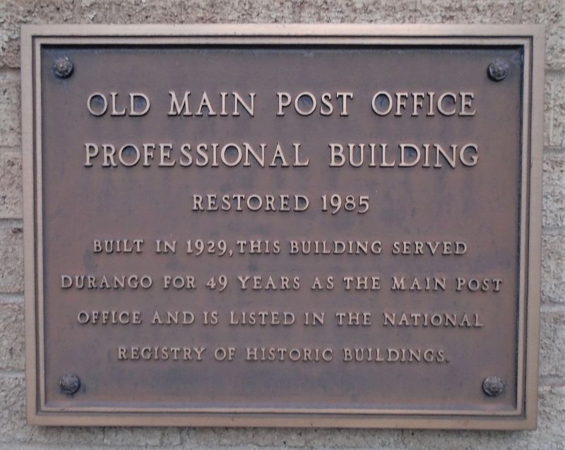 Old Main Post Office Professional Building Marker image. Click for full size.