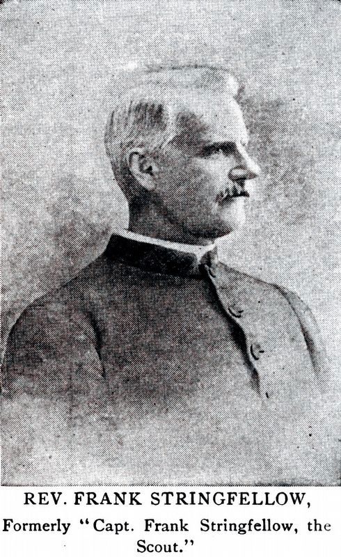 Rev. Frank Stringfellow<br>Formerly “Capt. Frank Stringfellow, the Scout” image. Click for full size.