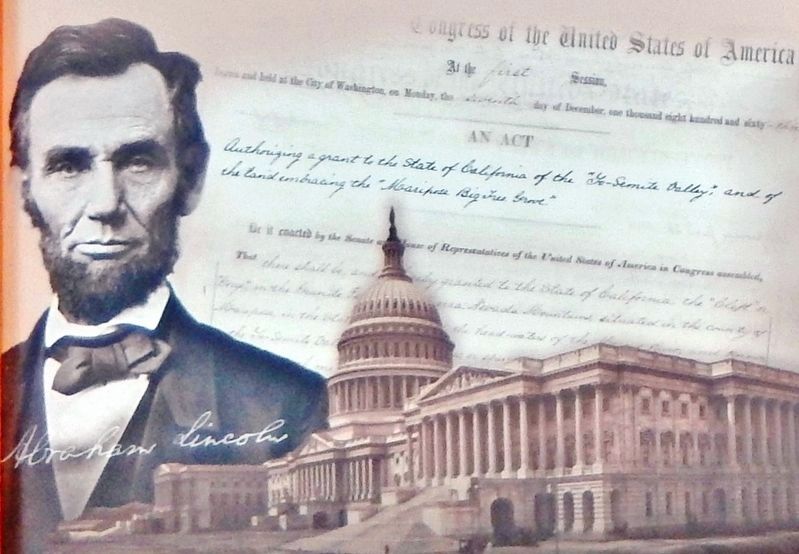 Marker detail: President Lincoln & Yosemite Grant Act image. Click for full size.