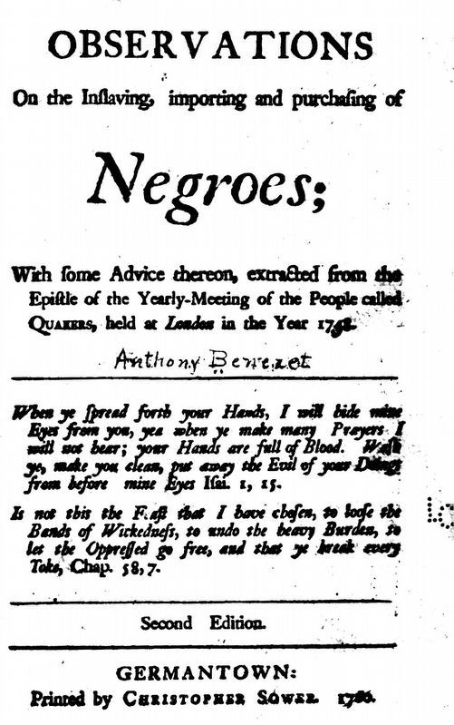 Observations on the Inslaving, importing and purchasing of Negroes<br> by Anthony Benezet,<br> 1760 image. Click for full size.