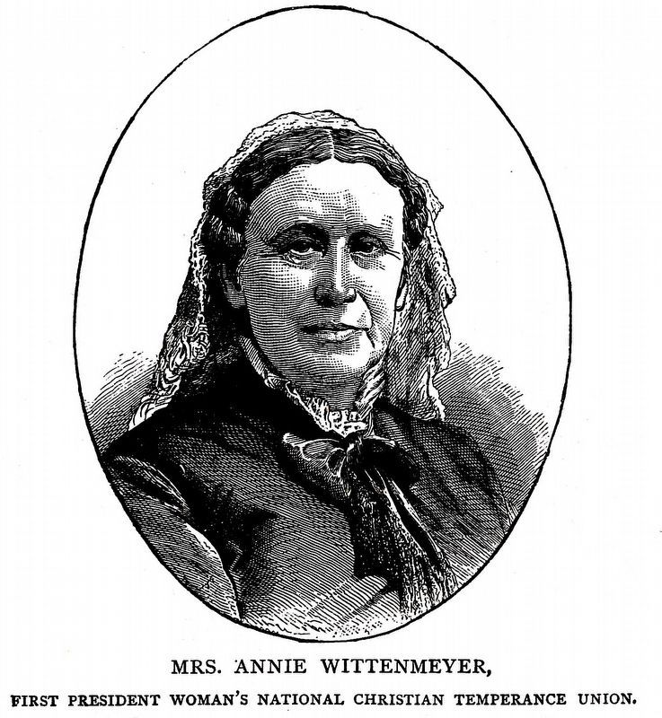 Mrs. Annie Wittenmeyer<br>First President Women's National Christian Temperance Union. image. Click for full size.