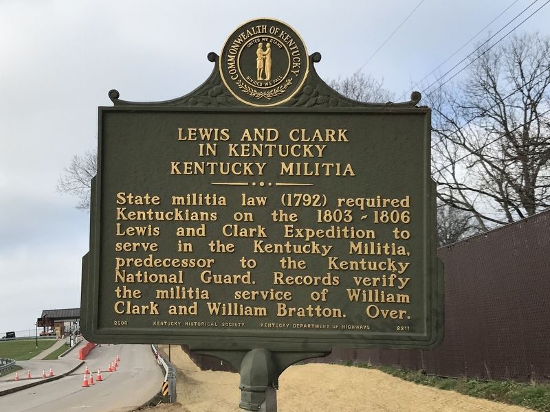 Lewis and Clark in Kentucky — Kentucky Militia Marker (Side A). Click for full size. Lewis and Clark in Kentucky — Kentucky Militia Marker (Side A) image. Click for full size.