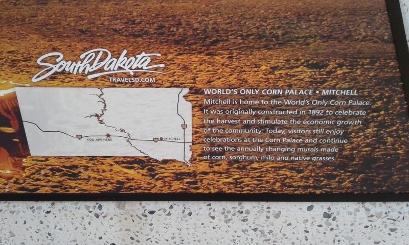 World's Only Corn Palace - Mitchell Marker. Click for full size. World's Only Corn Palace - Mitchell Marker image. Click for full size.