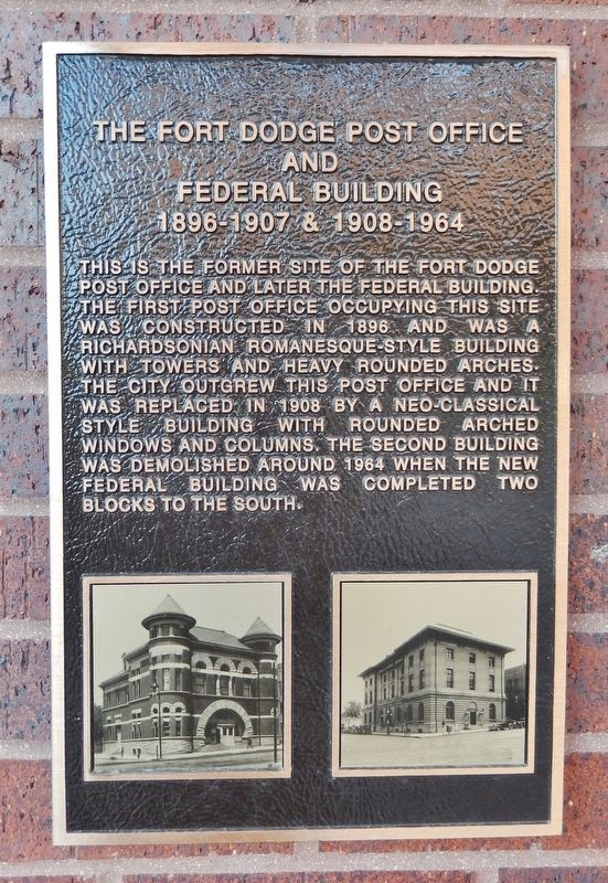 The Fort Dodge Post Office and Federal Building Marker image. Click for full size.