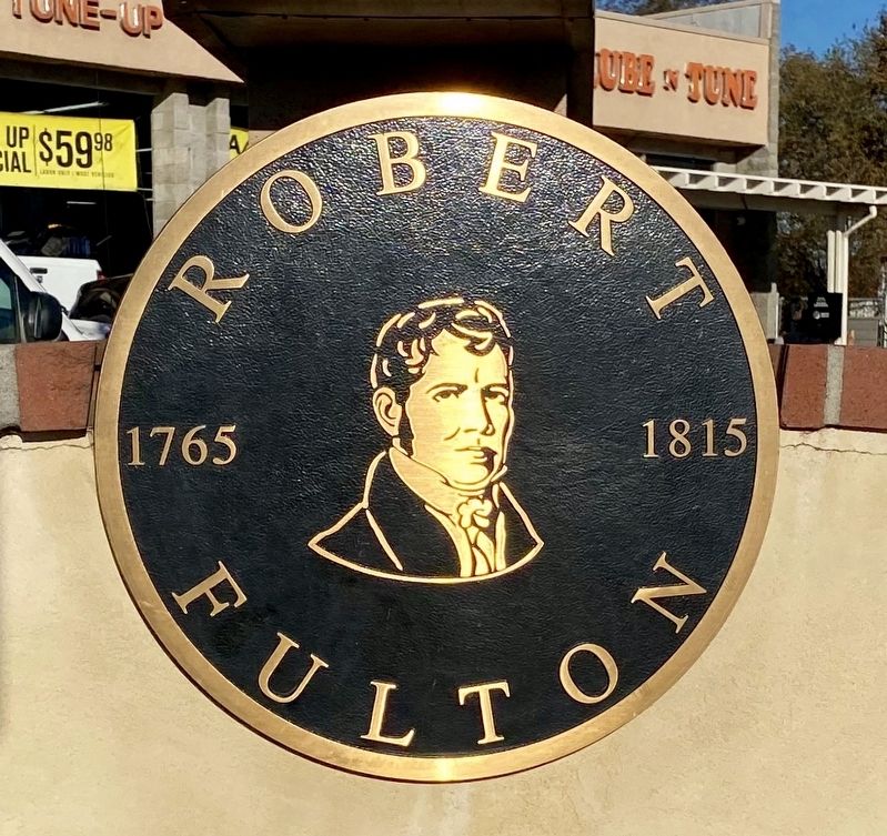 Robert Fulton plaque on cement wall between the two copies of the marker. Click for full size. Robert Fulton plaque on cement wall between the two copies of the marker image. Click for full size.